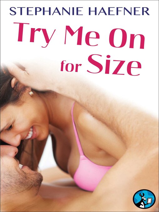 Title details for Try Me on for Size by Stephanie Haefner - Available